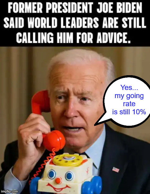Yes... my going rate is still 10% | made w/ Imgflip meme maker