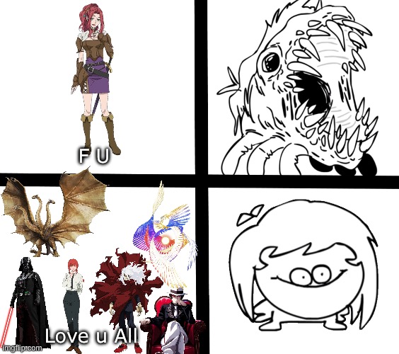 Who’s your loved/hated antagonists? | F U; Love u All | image tagged in sr pelo ill meme,villains,anime | made w/ Imgflip meme maker