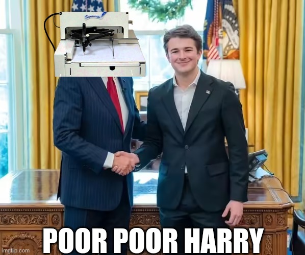 Harry Sisson meme | POOR POOR HARRY | image tagged in memes,harry sisson,joe biden,woke,politics,creepy joe biden | made w/ Imgflip meme maker