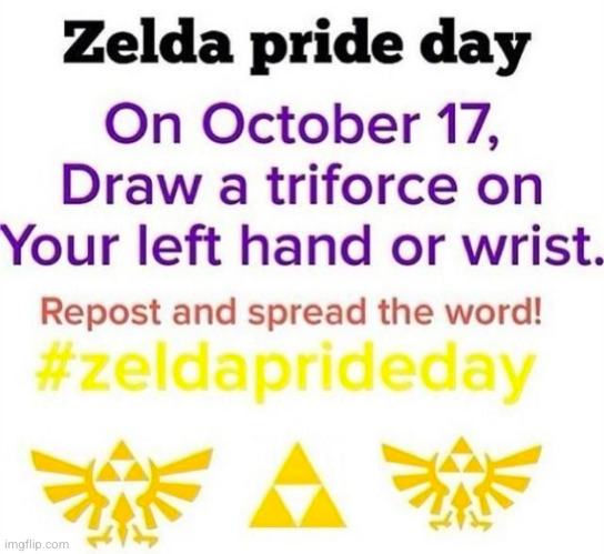 Zelda pride day | image tagged in zelda,legend of zelda,the legend of zelda,the legend of zelda breath of the wild,triforce,zelda pride | made w/ Imgflip meme maker