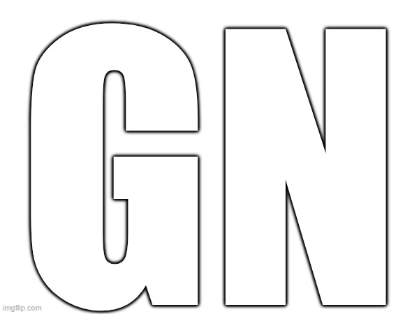 signing of...i daspearatel need slep | GN | made w/ Imgflip meme maker