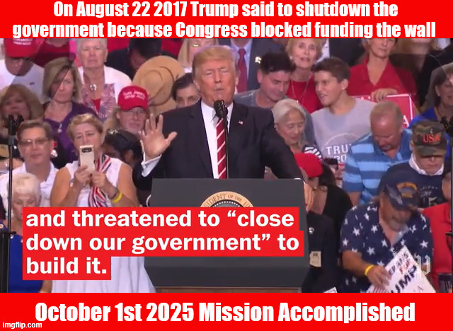 Eight years later Mission Accomplished | image tagged in eight years later mission accomplished,dementia donald,destroy the usa,promises kept to putin,trump's government shutdown | made w/ Imgflip meme maker