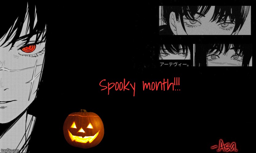 Hry all goobers doing | Spooky month!!! | image tagged in asa announcement template | made w/ Imgflip meme maker
