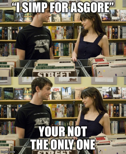 I love _ ! Me too! | “I SIMP FOR ASGORE” YOUR NOT THE ONLY ONE | image tagged in i love _ me too | made w/ Imgflip meme maker