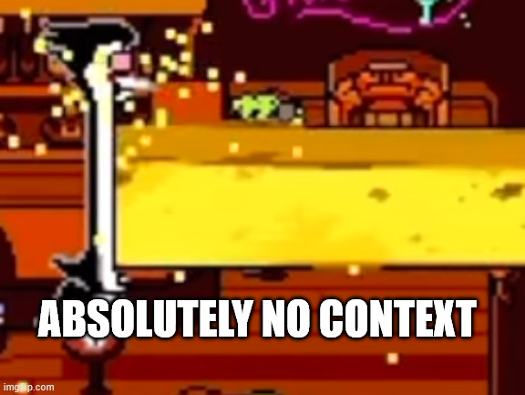 Spamton eats a yellow bar | ABSOLUTELY NO CONTEXT | image tagged in oneshot 2,half-life 3,gta vi,deltarune chapter 8 | made w/ Imgflip meme maker