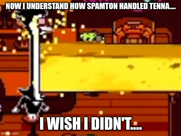 Spamton eats a yellow bar | NOW I UNDERSTAND HOW SPAMTON HANDLED TENNA.... I WISH I DIDN'T.... | image tagged in spamton eats a yellow bar | made w/ Imgflip meme maker