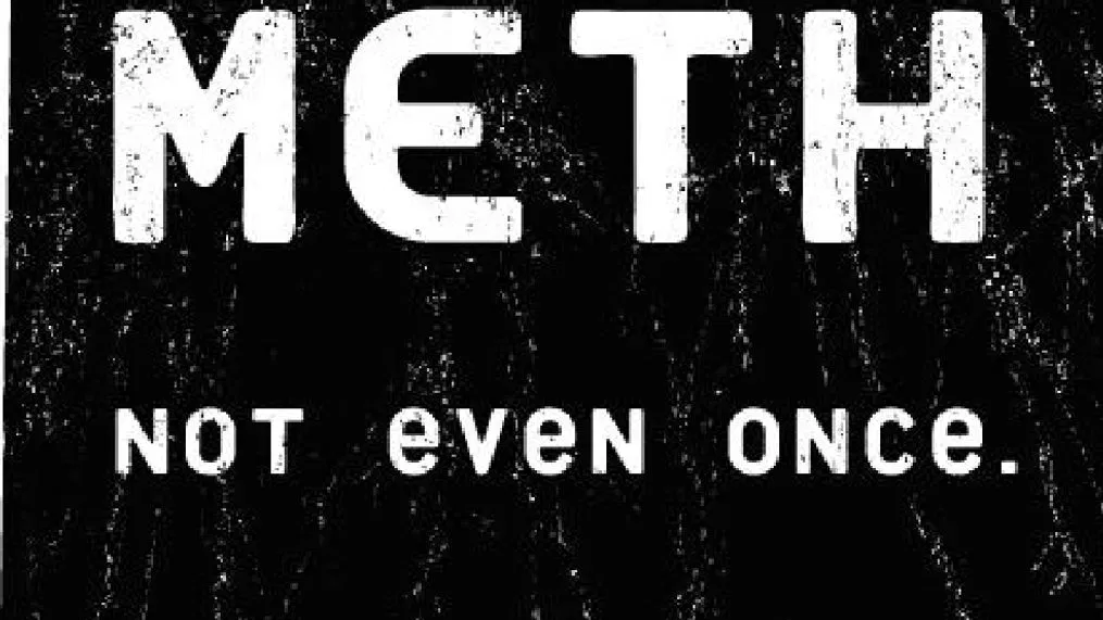Meth, not even once Blank Meme Template