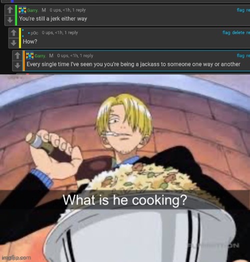 image tagged in what is he cooking | made w/ Imgflip meme maker