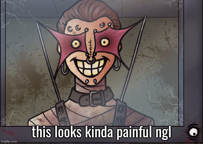 this looks kinda painful ngl | made w/ Imgflip meme maker