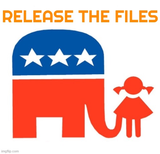 RELEASE THE FILES | RELEASE THE FILES | made w/ Imgflip meme maker