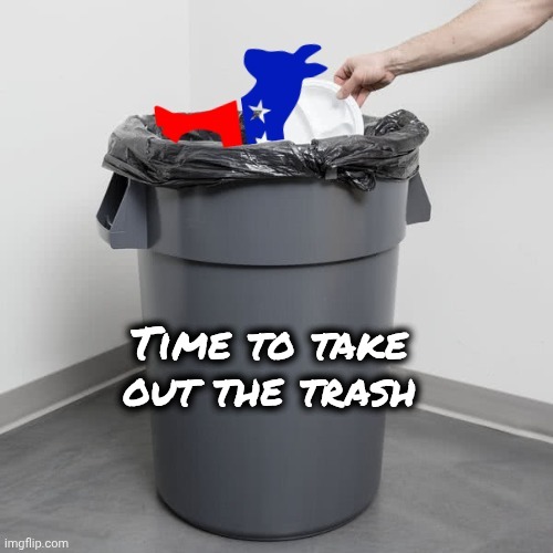 Time to take out the trash | made w/ Imgflip meme maker