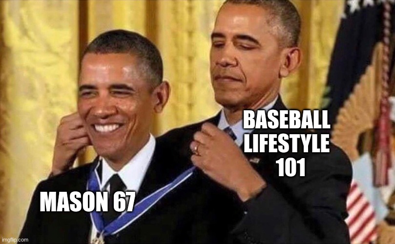 obama medal | BASEBALL
LIFESTYLE
  101; MASON 67 | image tagged in obama medal | made w/ Imgflip meme maker