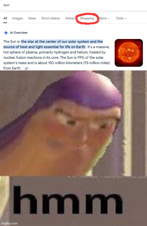 Wait what? | image tagged in buzz lightyear hmm,sun,shopping | made w/ Imgflip meme maker