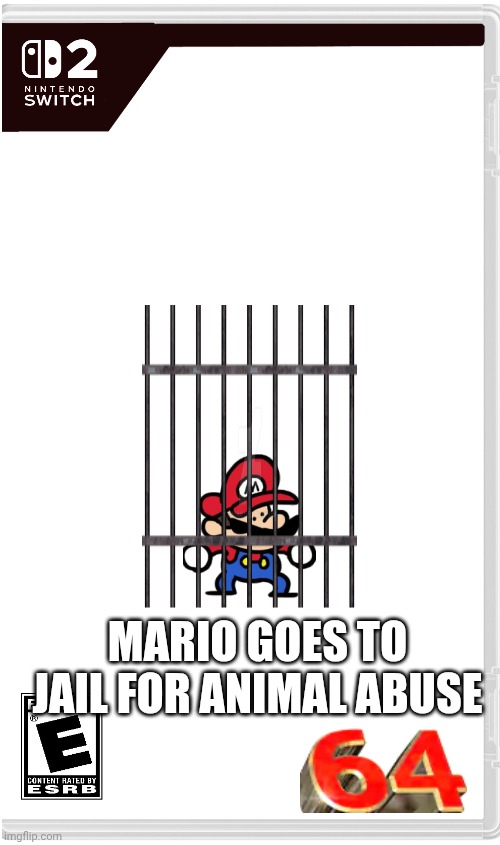 Mario goes to jail 4 animal abuse 64 | MARIO GOES TO JAIL FOR ANIMAL ABUSE | image tagged in switch 2 box art maker | made w/ Imgflip meme maker