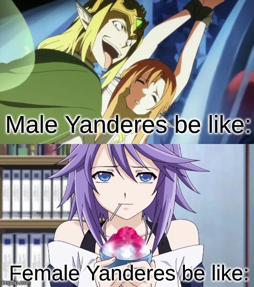 Had To Remaster One of My First Memes | Male Yanderes be like:; Female Yanderes be like: | image tagged in memes,anime,yandere,sao,sword art online | made w/ Imgflip meme maker