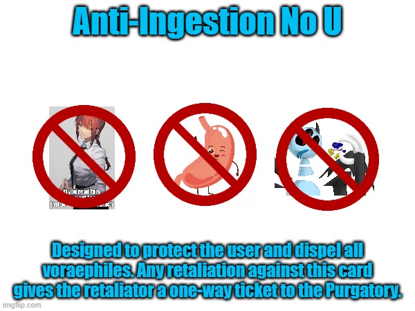 Anti-Ingestion No U Blank Meme Template