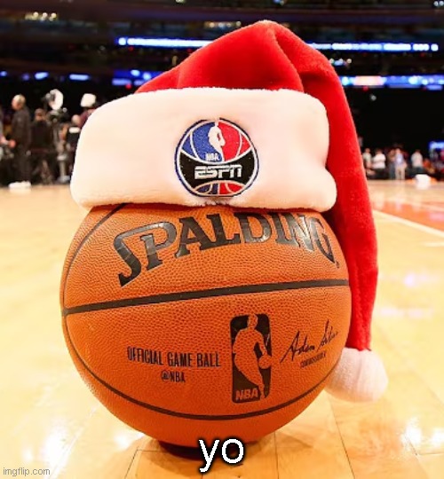 baskemtball | yo | image tagged in baskemtball | made w/ Imgflip meme maker
