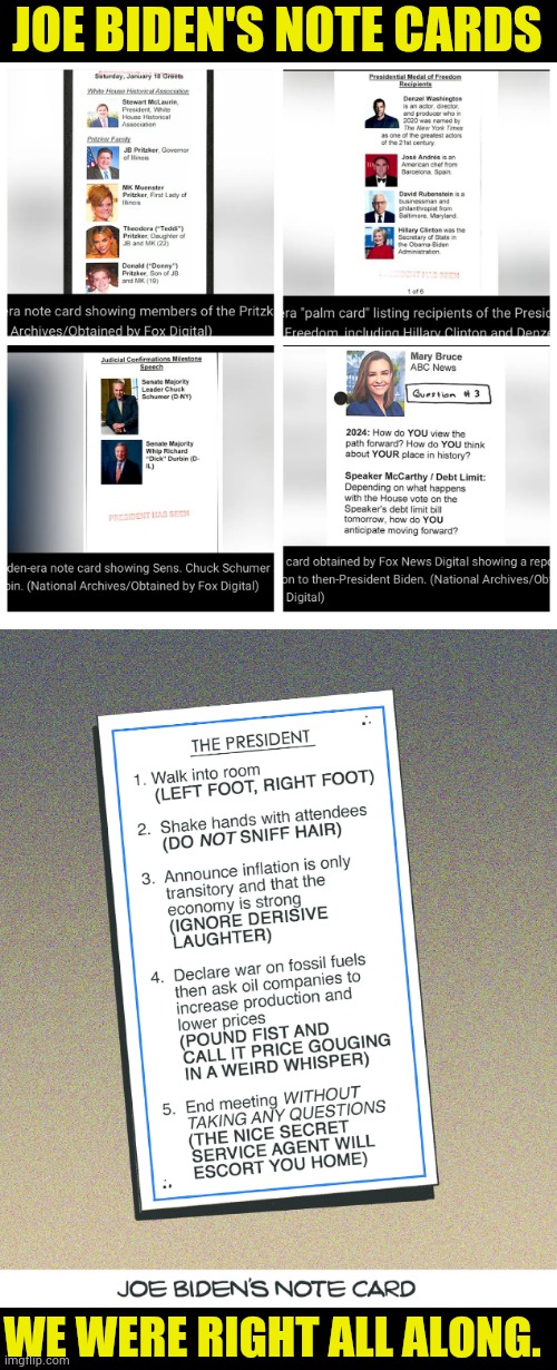 We Were Right All Along | JOE BIDEN'S NOTE CARDS; WE WERE RIGHT ALL ALONG. | image tagged in memes,politics,joe biden,note,cards,directions | made w/ Imgflip meme maker