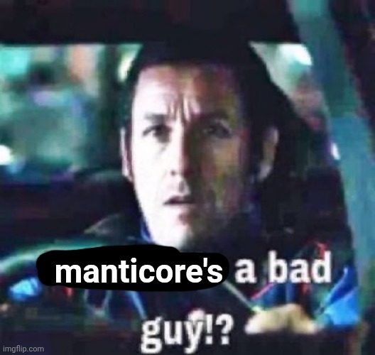 manticore harrassed a user instead of posting political shit | manticore's | image tagged in pac-man s a bad guy | made w/ Imgflip meme maker