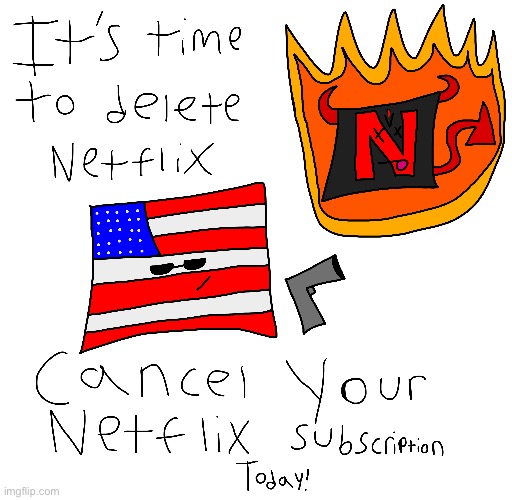 Destroy Netflix | made w/ Imgflip meme maker