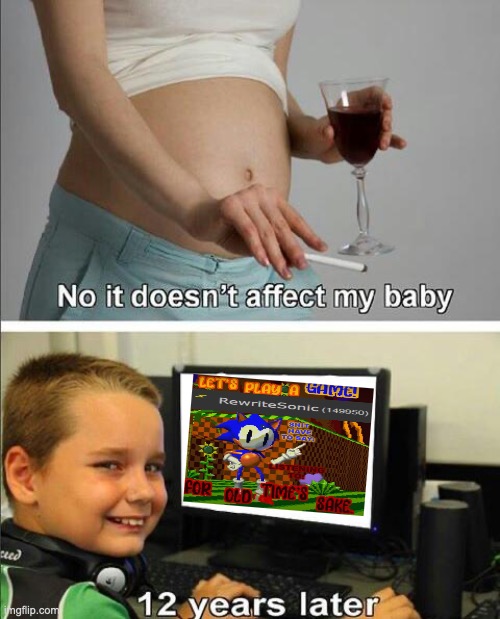 No it doesn't affect my baby | image tagged in no it doesn't affect my baby,msmg | made w/ Imgflip meme maker