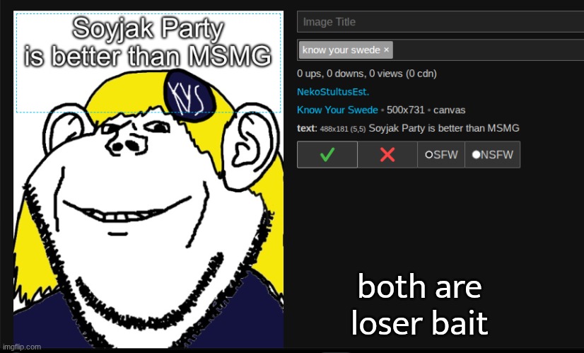 both are loser bait | made w/ Imgflip meme maker