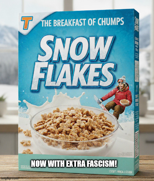 NOW WITH EXTRA FASCISM! | made w/ Imgflip meme maker