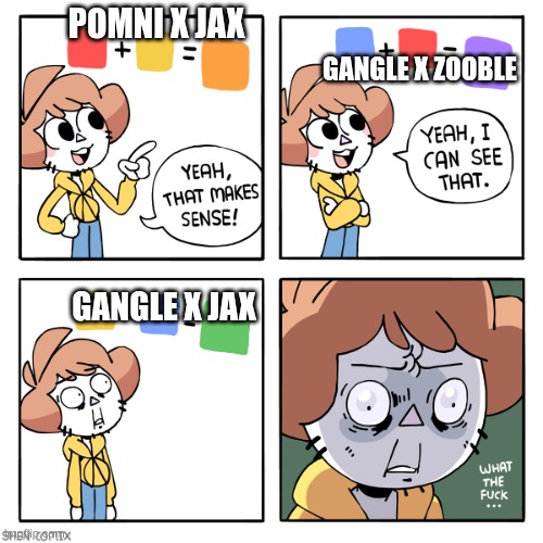Shen Comix Colors | GANGLE X ZOOBLE; POMNI X JAX; GANGLE X JAX | image tagged in shen comix colors | made w/ Imgflip meme maker