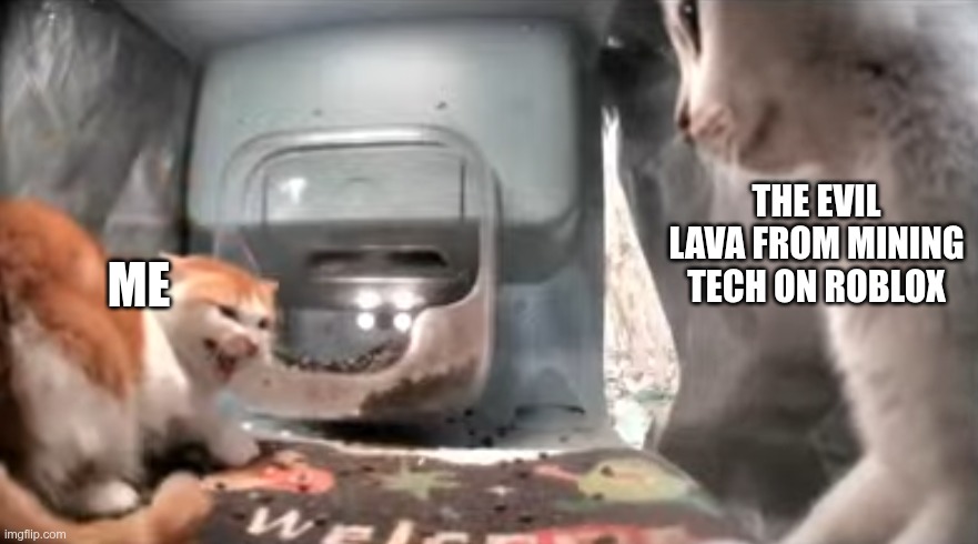 omg i hate it when THAT happens t-t [no hate to anyone] | THE EVIL LAVA FROM MINING TECH ON ROBLOX; ME | image tagged in the gluttonous beast vs ms kirby | made w/ Imgflip meme maker