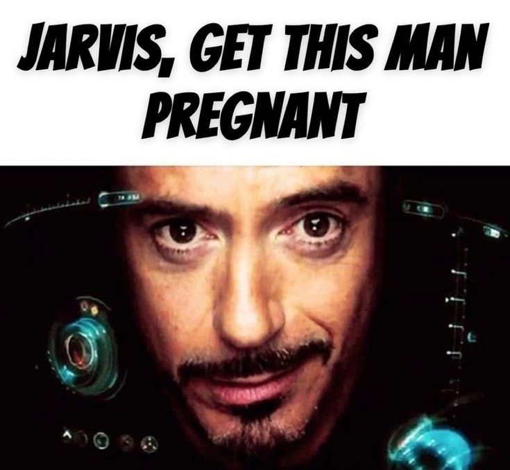 Jarvis, get this man pregnant Blank Meme Template