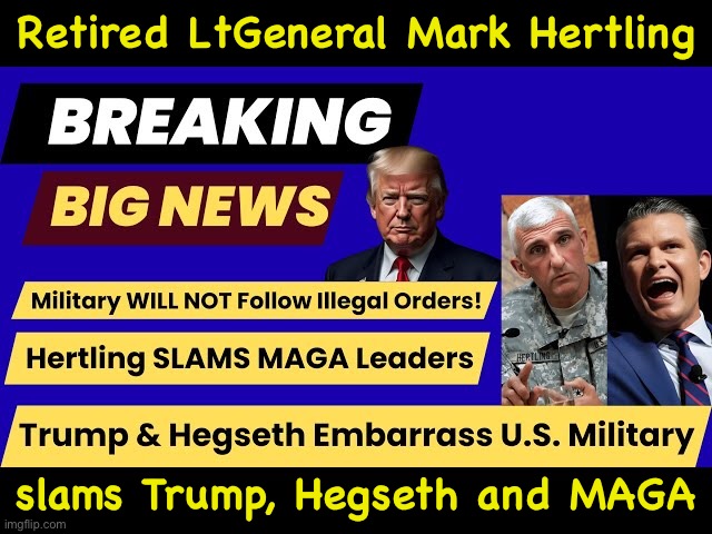 https://m.youtube.com/watch?v=DslTgf-be4s | Retired LtGeneral Mark Hertling; slams Trump, Hegseth and MAGA | image tagged in trump hegseth,general hertling | made w/ Imgflip meme maker