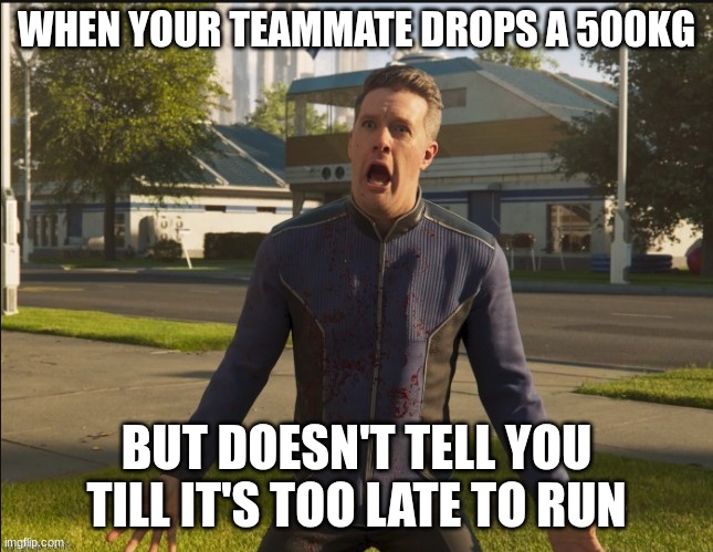 John Helldiver | WHEN YOUR TEAMMATE DROPS A 500KG BUT DOESN'T TELL YOU TILL IT'S TOO LATE TO RUN | image tagged in john helldiver | made w/ Imgflip meme maker