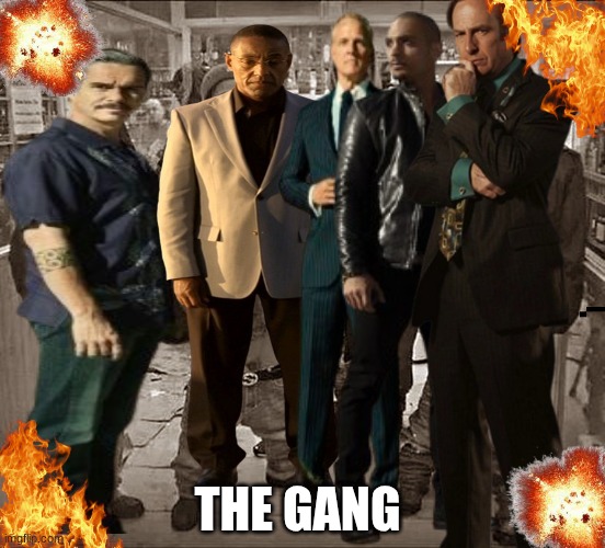 methchickentacogang"lawyers" | THE GANG | image tagged in better call saul,gay pride,gangster | made w/ Imgflip meme maker