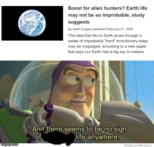 man! | image tagged in buzz lightyear no intelligent life | made w/ Imgflip meme maker