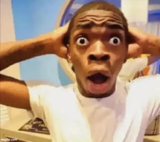 guy with shocked face | image tagged in guy with shocked face | made w/ Imgflip meme maker