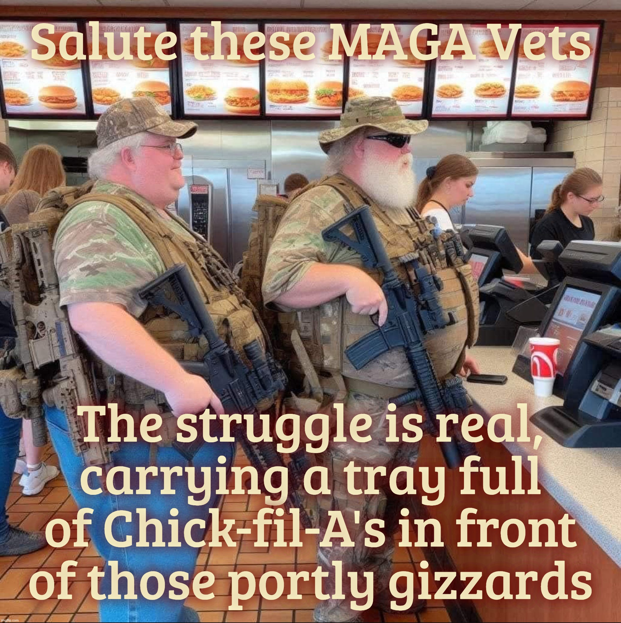 Not even fantasy can outstrip reality when it comes down to the essence of what is MAGAts on parade | Salute these MAGA Vets; The struggle is real,
carrying a tray full of Chick-fil-A's in front
of those portly gizzards | image tagged in maga militia,everybody recognizes them when they see them,one size fits a lot,the reality of the situation,beats  fantasy,magats | made w/ Imgflip meme maker