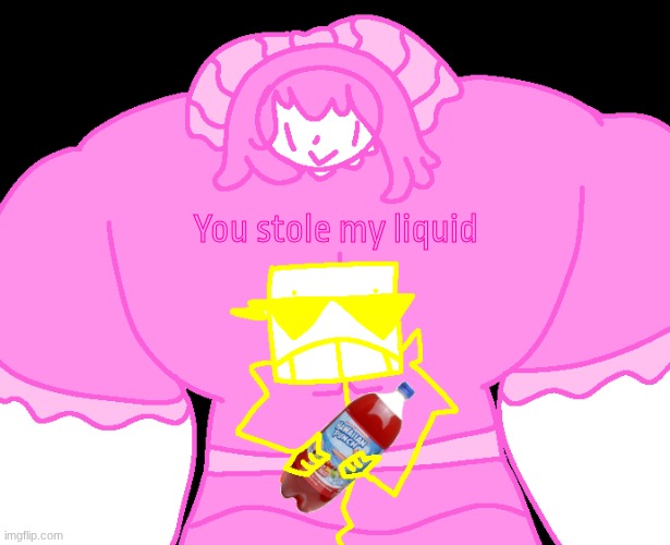 Updated Mutantsticks humanized design | You stole my liquid | made w/ Imgflip meme maker