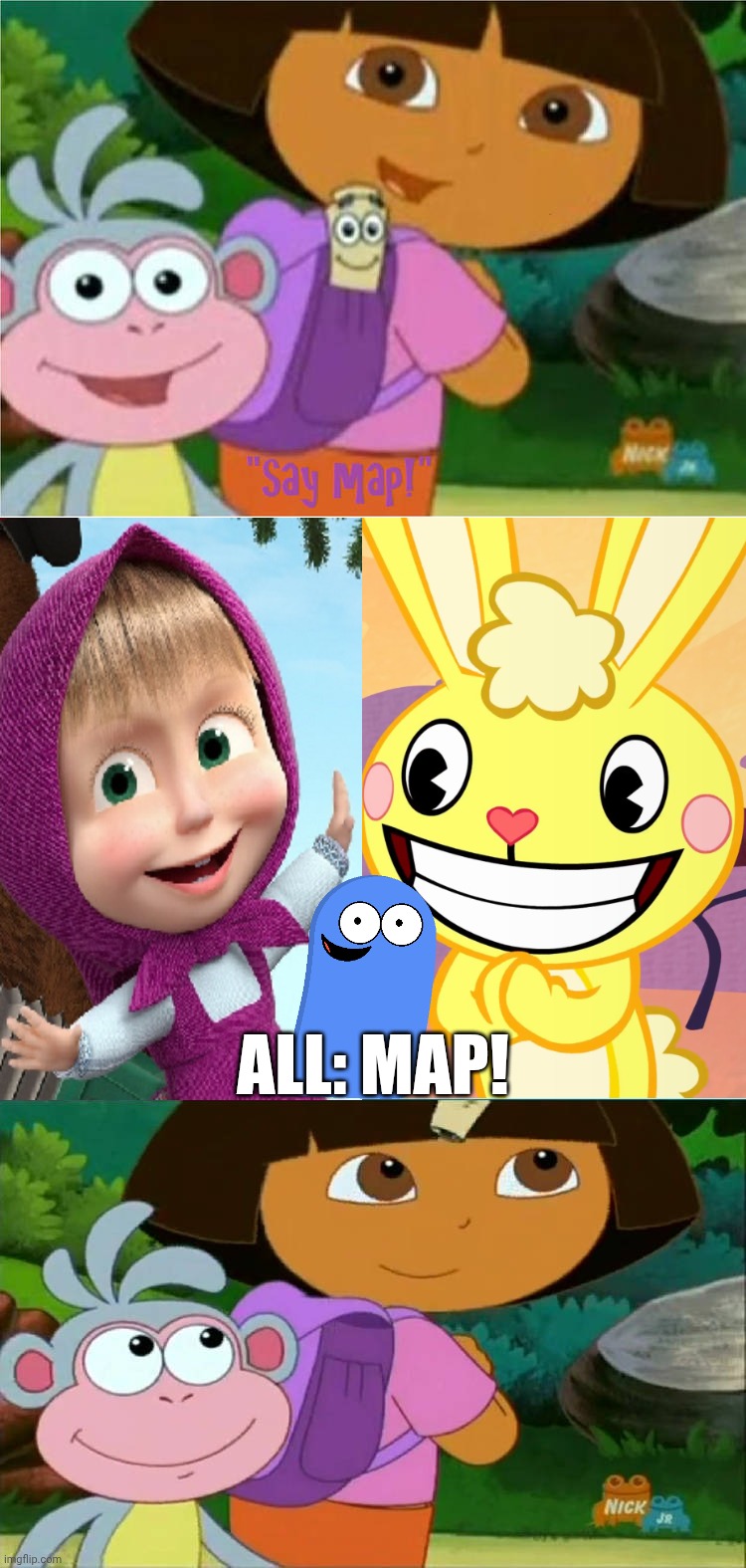 Cuddles, masha and bloo helps dora and boots say map Blank Meme Template