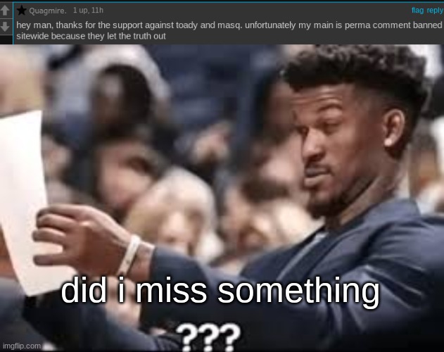 did i miss something | image tagged in jimmy butler reading | made w/ Imgflip meme maker