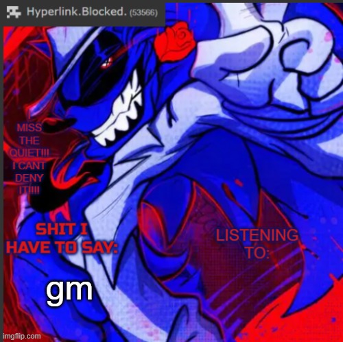 hyperlink.blocked. annoucement temp | gm | image tagged in hyperlink blocked annoucement temp | made w/ Imgflip meme maker