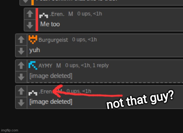 not that guy? | made w/ Imgflip meme maker