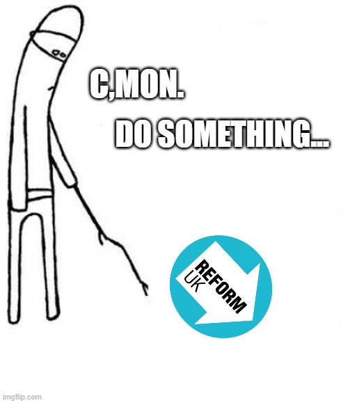 c'mon do something reform | C,MON. DO SOMETHING... | image tagged in c'mon do something | made w/ Imgflip meme maker