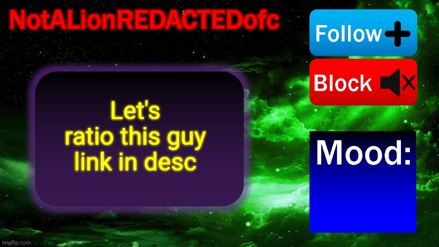 Announcement. | Let's ratio this guy link in desc | image tagged in announcement | made w/ Imgflip meme maker