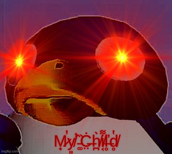 M̷̟̕y̸͈̕ ̵͚̏Ċ̶̤h̸̪̀i̸͔͌ľ̶̥d̸̥̔ | made w/ Imgflip meme maker
