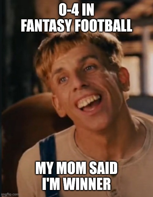 Simple Jack | 0-4 IN FANTASY FOOTBALL; MY MOM SAID I'M WINNER | image tagged in simple jack | made w/ Imgflip meme maker