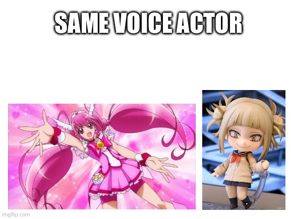 Same voice actor lol (smile Precure X MHA) | SAME VOICE ACTOR | image tagged in blank white template,same voice actor,anime | made w/ Imgflip meme maker