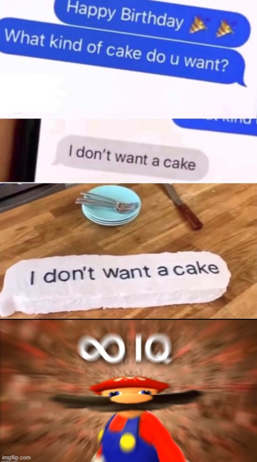 That's Great Idea! | image tagged in mario,cake,text messages,infinite iq,phone,smg4 | made w/ Imgflip meme maker