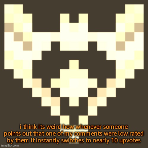Cheze Icon Halloween Version | i think its weird how whenever someone points out that one of my comments were low rated by them it instantly switches to nearly 10 upvotes | image tagged in cheze icon halloween version | made w/ Imgflip meme maker