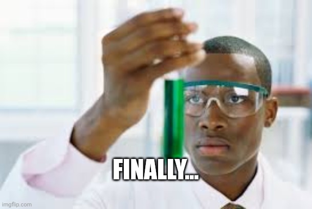 FINALLY | FINALLY... | image tagged in finally | made w/ Imgflip meme maker