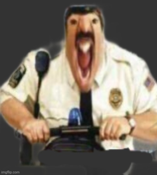 What the fuck did I just find | image tagged in autism cop | made w/ Imgflip meme maker